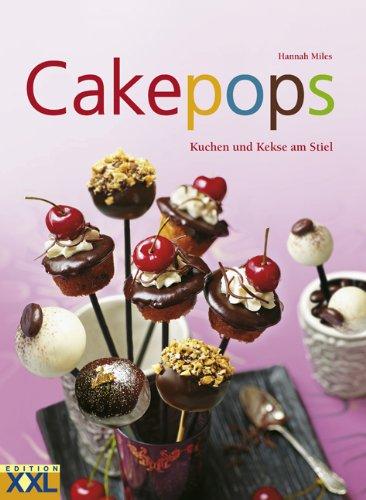 Cakepops: Kuchen und Kekse am Stiel