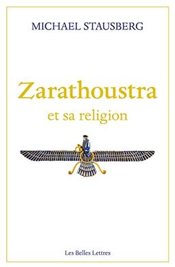 Zarathoustra et sa religion