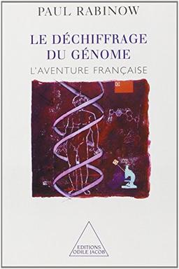 Le déchiffrage du génome : l'aventure française