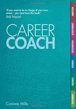 Career Coach: Your Personal Workbook for a Better Career