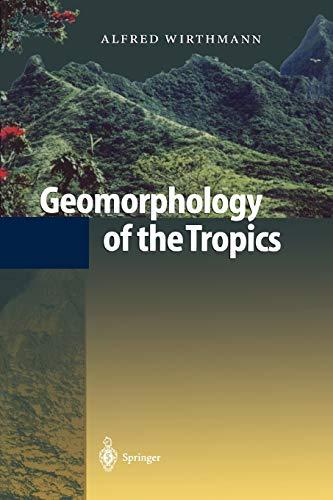 Geomorphology of the Tropics