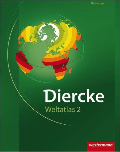 Diercke Weltatlas 2: für Thüringen: aktuelle Ausgabe