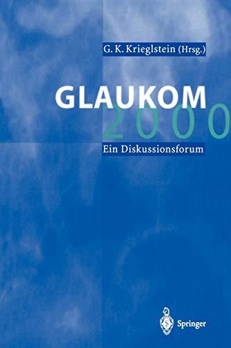 Glaukom 2000: Ein Diskussionsforum