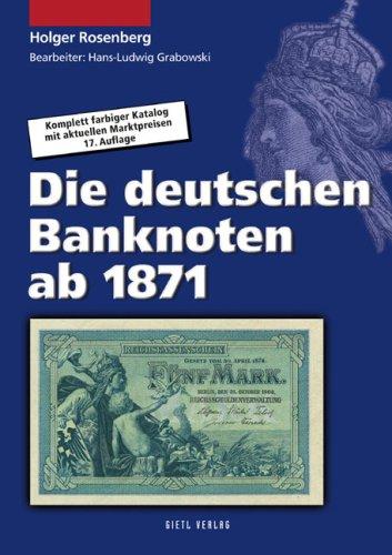 Die deutschen Banknoten ab 1871