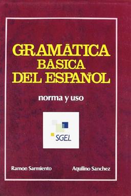 Gramática básica del español : (norma y uso)