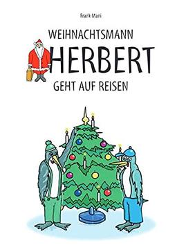 Weihnachtsmann Herbert / Weihnachtsmann Herbert geht auf Reisen