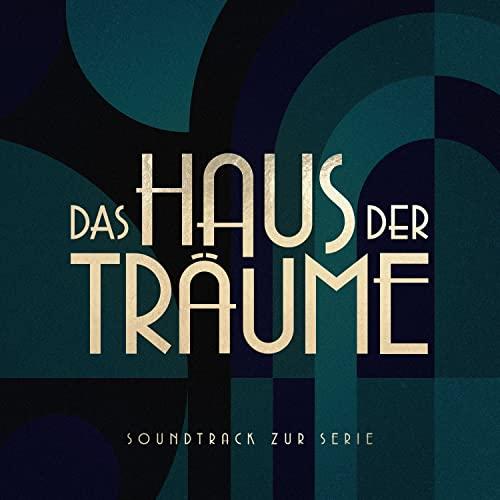 Das Haus der Träume (Soundtrack zur Serie)