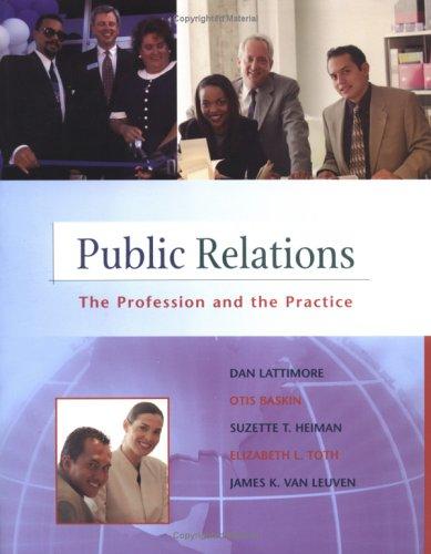 Public Relations: The Practice and the Profession (NAI, Text Alone)