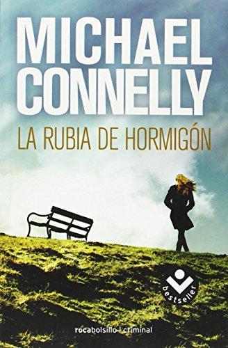 La Rubia del Hormigon (Harry Bosch, Band 3)