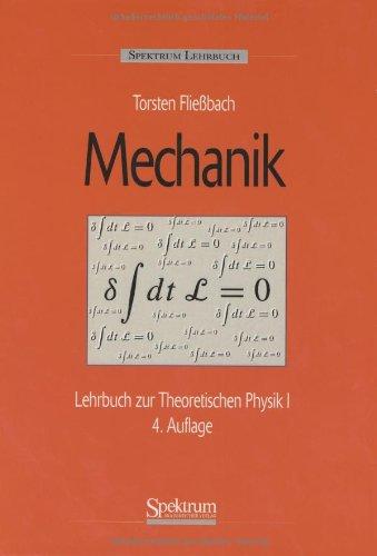 Mechanik: Lehrbuch zur Theoretischen Physik I