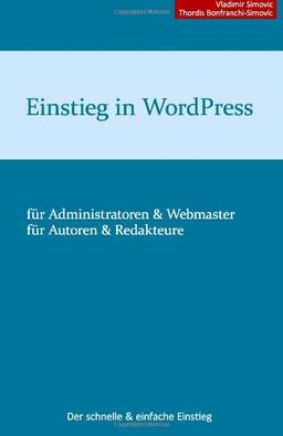 Einstieg in WordPress 3.8: Der schnelle & einfache Einstieg