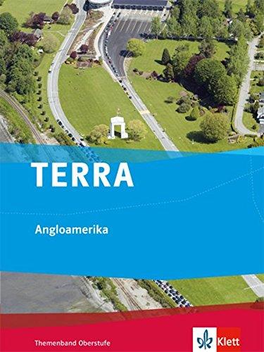 TERRA Angloamerika: Themenband Oberstufe