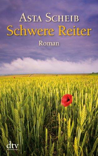 Schwere Reiter: Roman