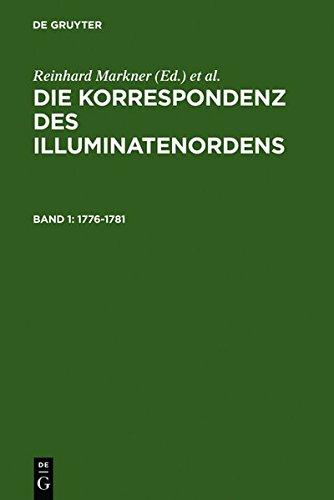 Die Korrespondenz des Illuminatenordens: 1776-1781