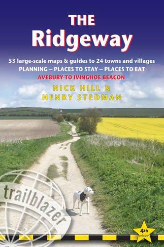 The Ridgeway (Avebury to Ivinghoe Beacon): 53 Large-Scale Walking Maps & Guides to 24 Towns and Villages - Planning, Places to Stay, Places to Eat - Avebury to Ivinghoe Beacon (British Walking Guides)