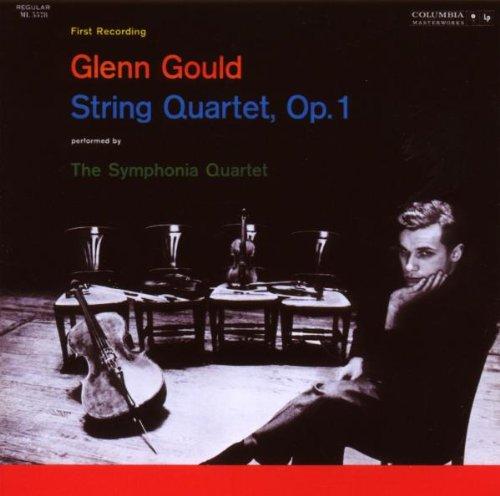 Glenn Gould Jubilee Edition: Streichquartett 1