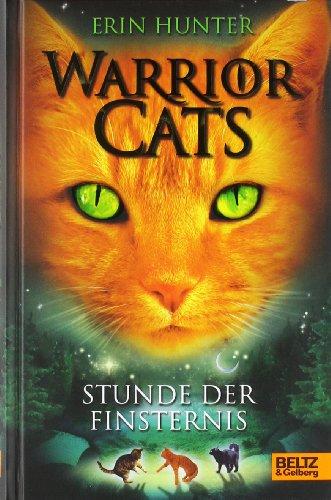 Warrior Cats. Stunde der Finsternis: I, Band 6