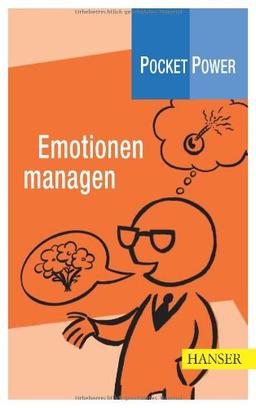 Pocket Power Soft Skills: Emotionen managen