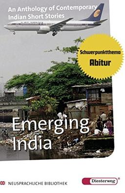 Diesterwegs Neusprachliche Bibliothek - Englische Abteilung / Sekundarstufe II: Emerging India: Textbook (Diesterwegs Neusprachliche Bibliothek - Englische Abteilung, Band 250)