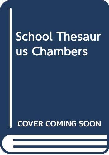 School Thesaurus Chambers