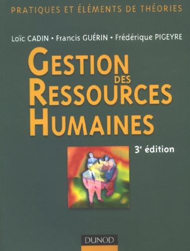 Gestion des ressources humaines : pratiques et éléments de théories