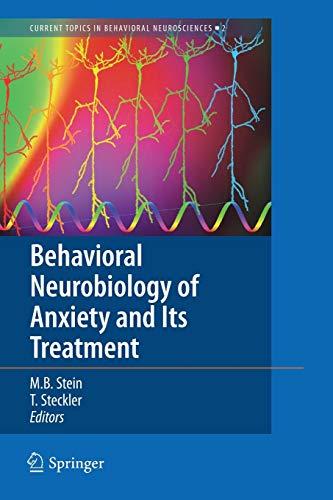 Behavioral Neurobiology of Anxiety and Its Treatment (Current Topics in Behavioral Neurosciences, 2, Band 2)