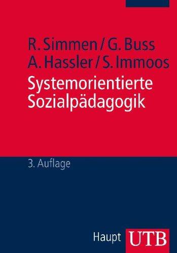 Systemorientierte Sozialpädagogik - Eine Einführung