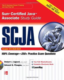 SCJA Sun Certified Java Associate: Study Guide Exam CX-310-019 (Certification Press)