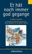 Et hät noch immer god gegange: E kölsch Leseboch