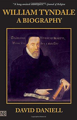 William Tyndale: A Biography