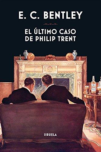 El último caso de Philip Trent (Libros del Tiempo, Band 353)