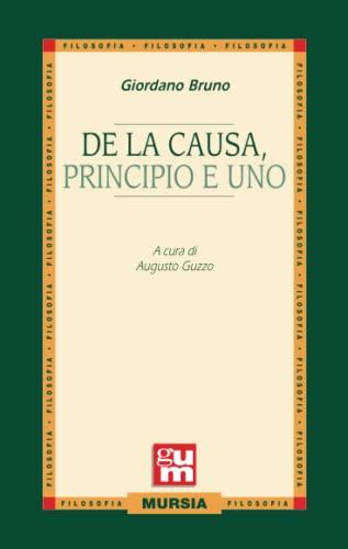 De la causa, principio e uno (GUM - Grande Universale Mursia)