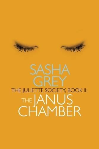 The Juliette Society, Book II: The Janus Chamber