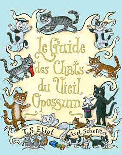 Le guide des chats du Vieil Opossum