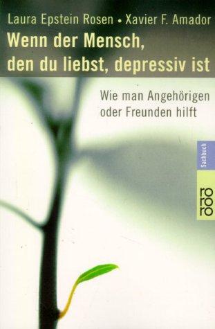 Wenn der Mensch, den du liebst, depressiv ist: Wie man Angehörigen oder Freunden hilft