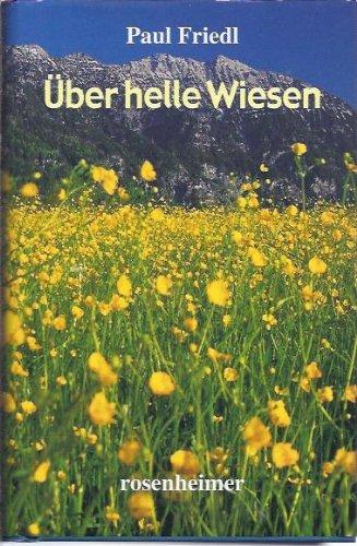 Über helle Wiesen.