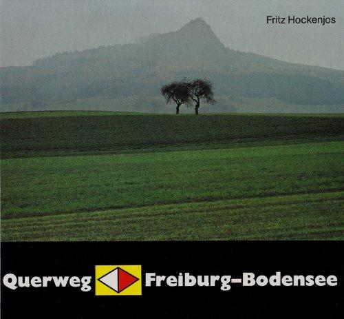 Der Querweg Freiburg-Bodensee