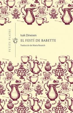 El festí de Babette (Petits Plaers, Band 14)