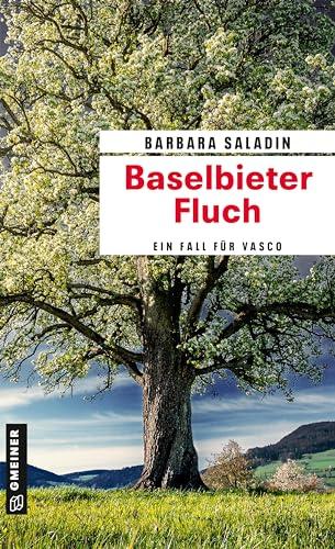 Baselbieter Fluch: Kriminalroman (Hofhund Vasco) (Kriminalromane im GMEINER-Verlag)