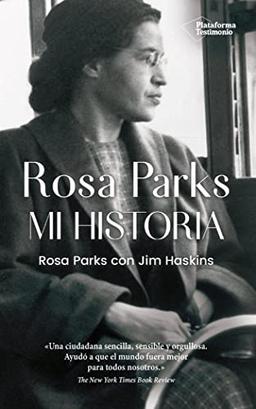 Rosa Parks. Mi historia: Mi historia/ My Story