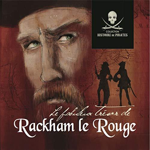 Anne Richard - Rackam Le Rouge / Le Fabuleux Tr'so