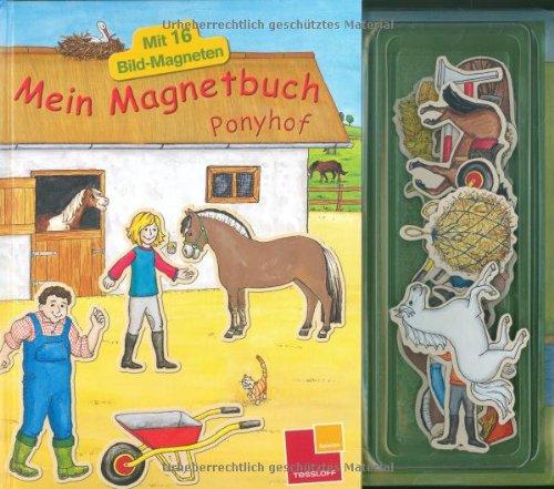 Mein Magnetbuch. Ponyhof