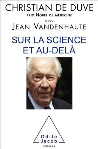 Sur la science et au-delà : entretiens avec Jean Vandenhaute