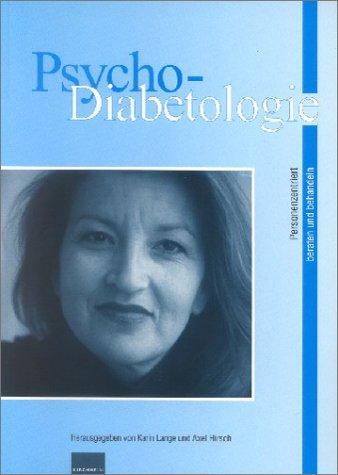 Psycho-Diabetologie: Personenzentriert beraten und behandeln