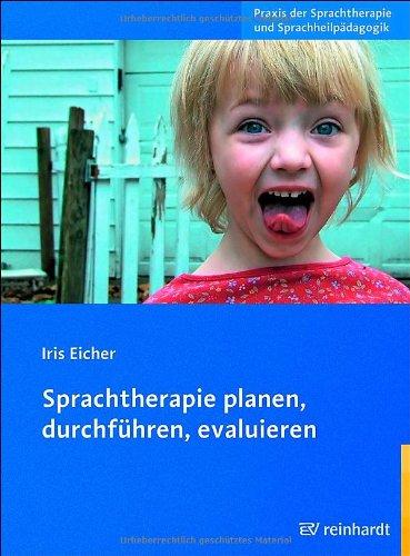 Sprachtherapie planen, durchführen, evaluieren