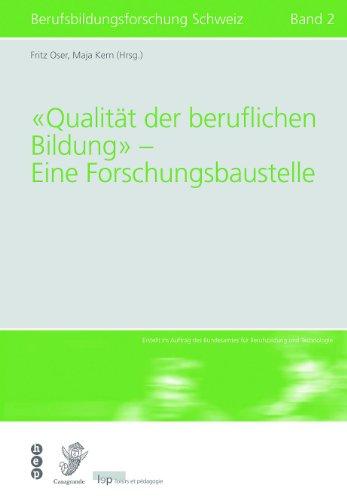 Qualität der beruflichen Bildung - Eine Forschungsbaustelle