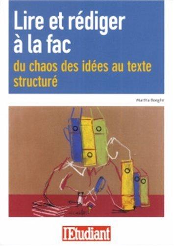 Lire et rédiger à la fac : du chaos des idées au texte structuré