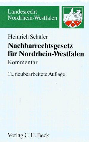 Nachbarrechtsgesetz für Nordrhein-Westfalen