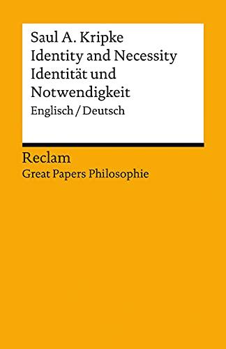 Identity and Necessity / Identität und Notwendigkeit: Englisch/Deutsch. [Great Papers Philosophie] (Reclams Universal-Bibliothek)