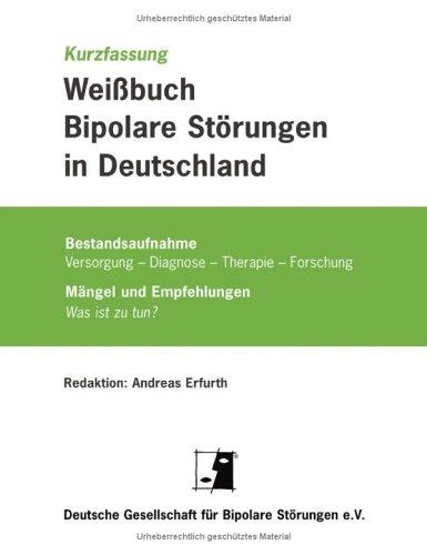 Weißbuch Bipolare Störungen in Deutschland. Kurzfassung